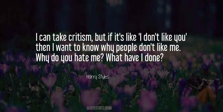 Quotes About Why You Hate Me #1506559