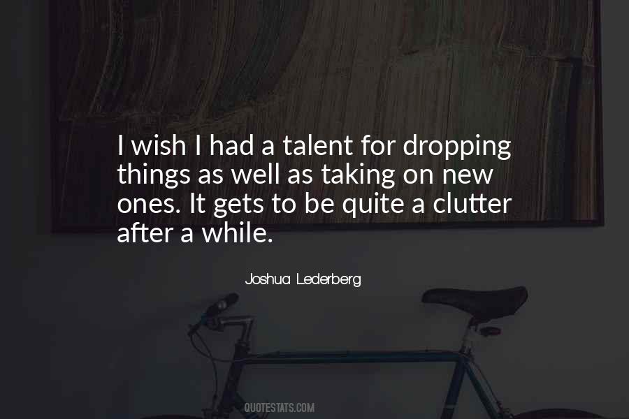 New Talent Quotes #493152