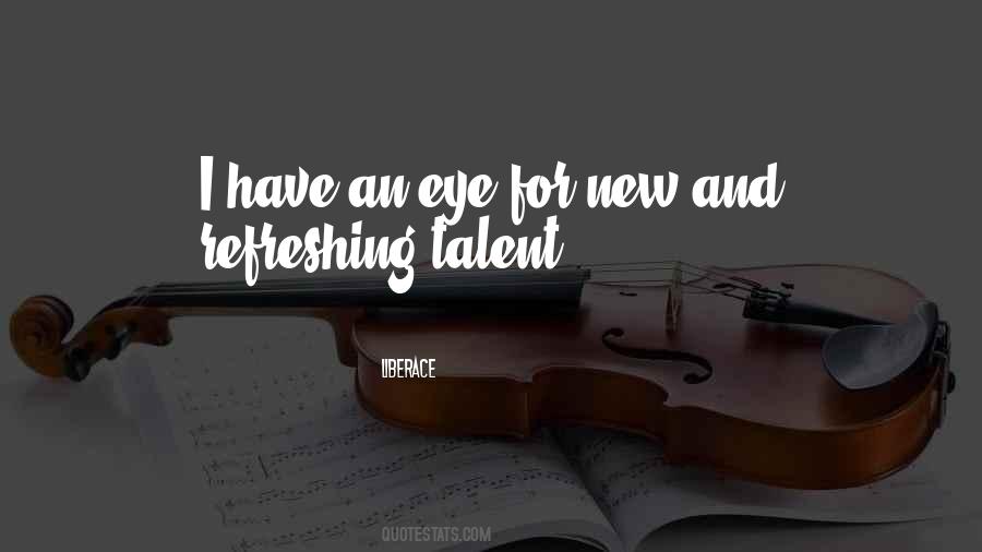 New Talent Quotes #786876