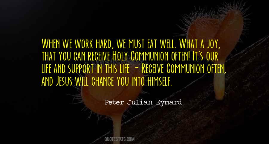 Quotes About Holy Eucharist #1078471