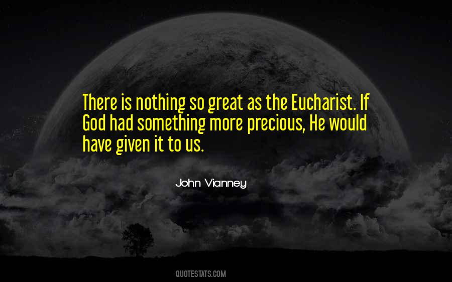 Quotes About Holy Eucharist #1258995