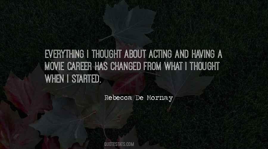 Quotes About Everything Has Changed #1530402