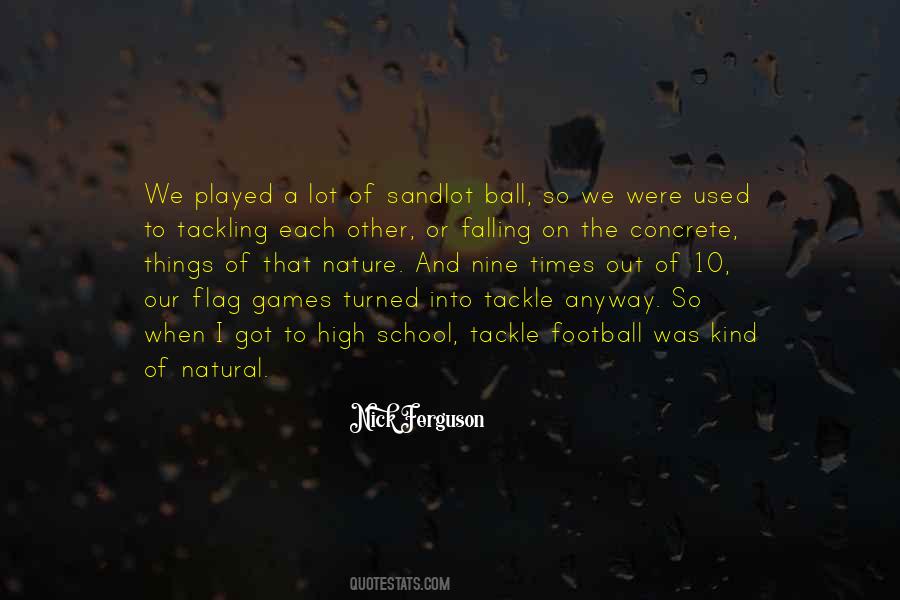 Quotes About Flag Football #840693