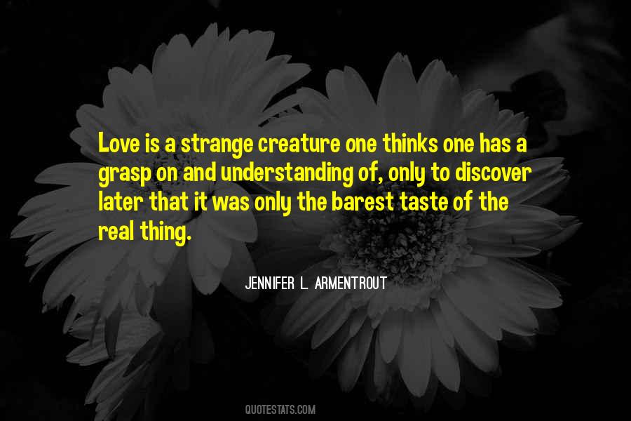 Strange Creature Quotes #726473