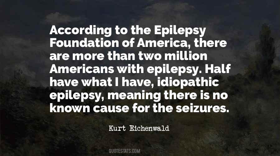 Quotes About Seizures #1182810