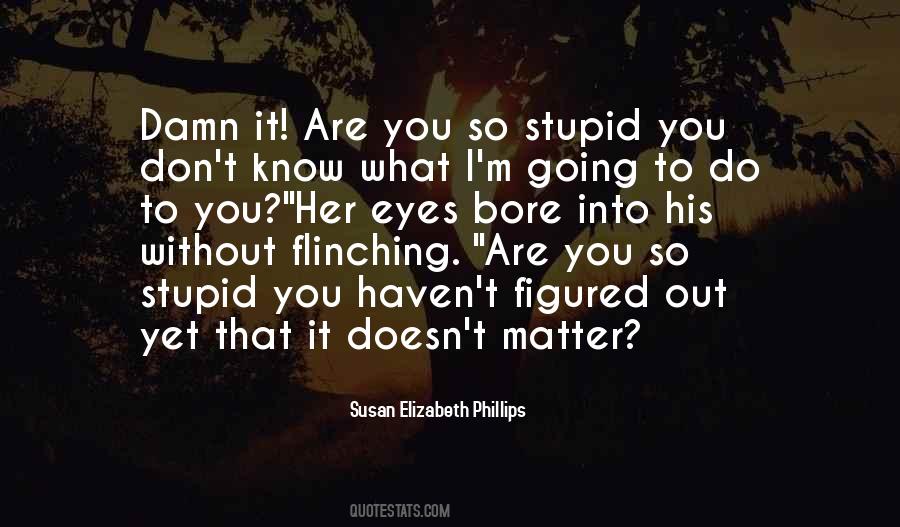 Quotes About Flinching #640012