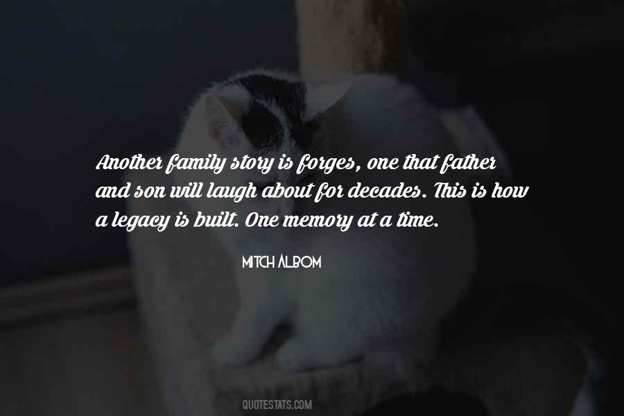 Quotes About Family Legacy #961326