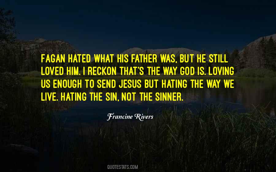 Quotes About Hating Father #502983