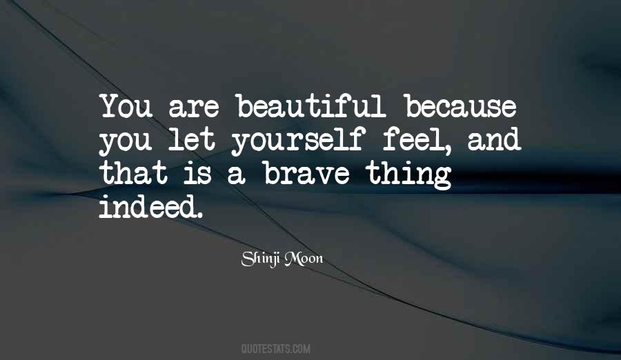 Beautiful Indeed Quotes #445794