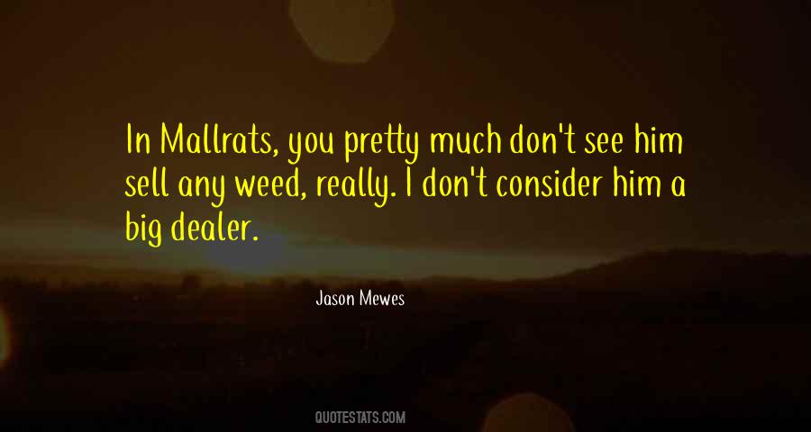 Dealer In Quotes #1812130