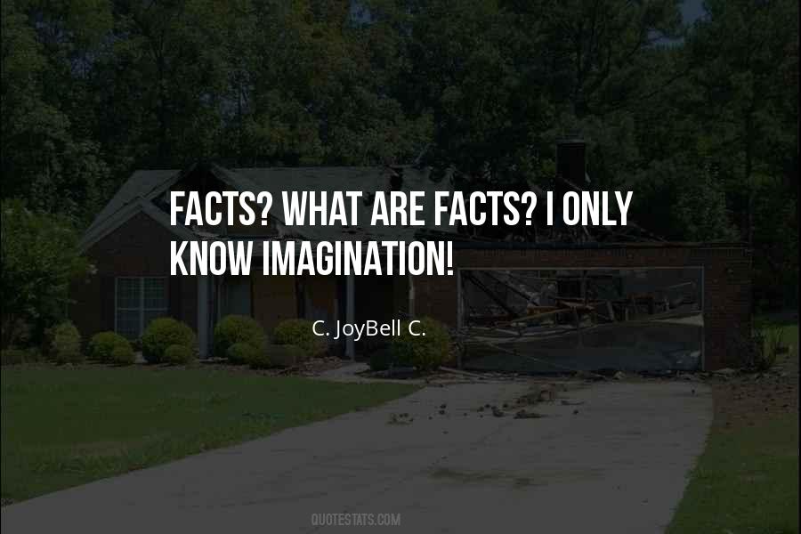 Facts Imagination Quotes #585999