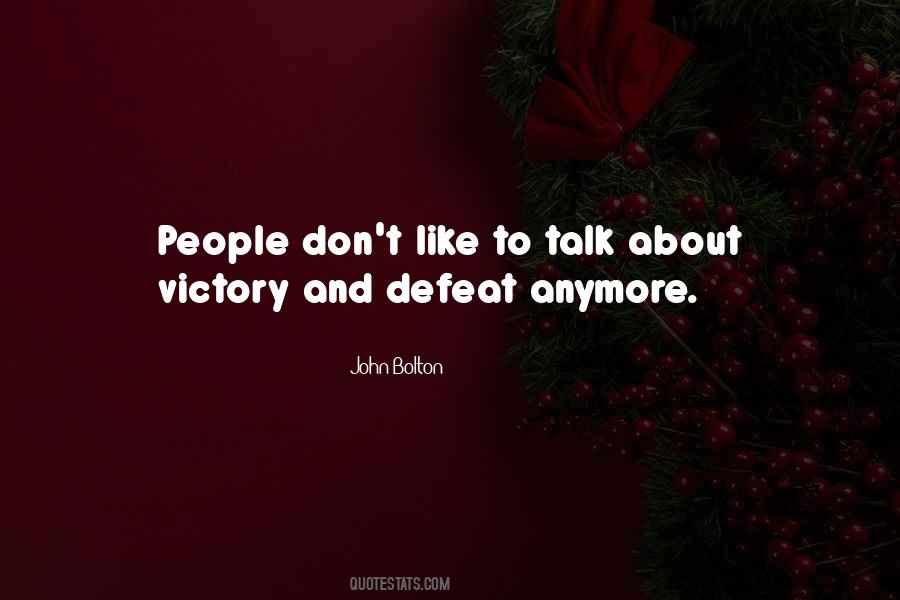 Quotes About Victory And Defeat #870828