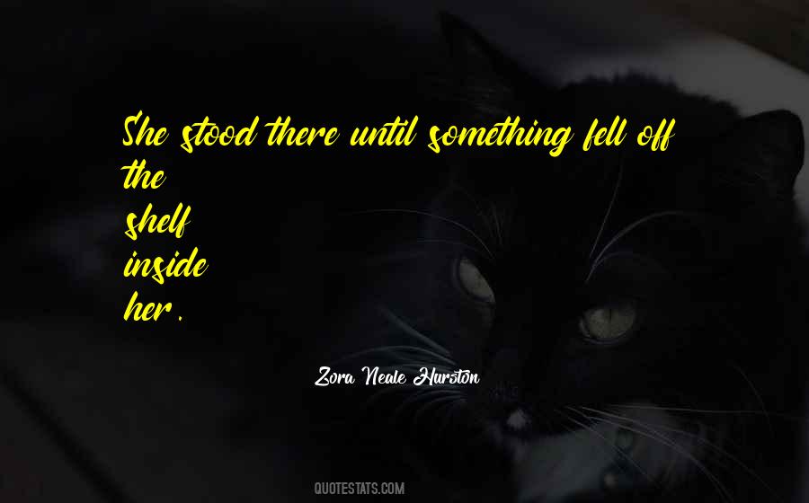Off The Shelf Quotes #706321