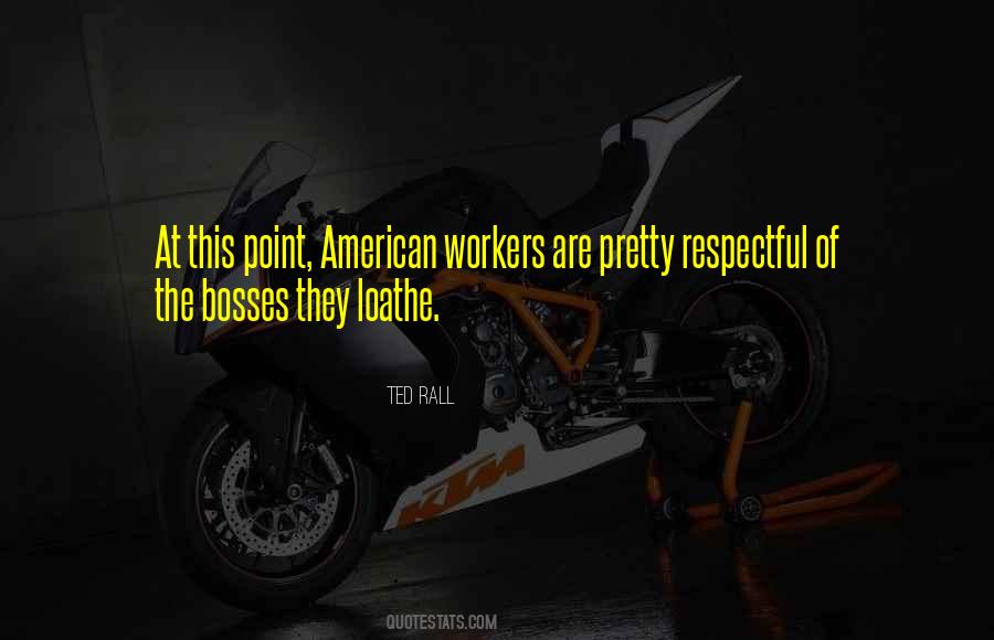 American Workers Quotes #704411