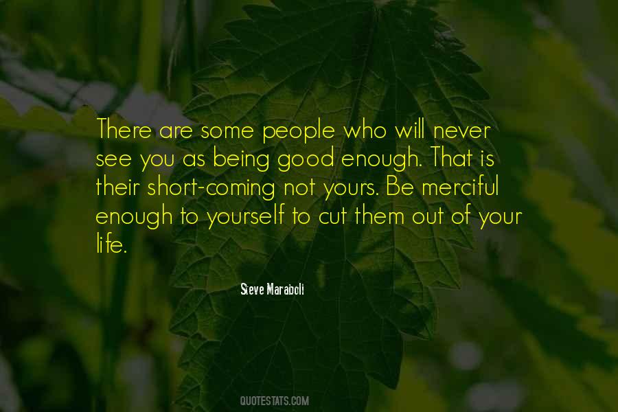 Quotes About Being Who You Are Not #959535