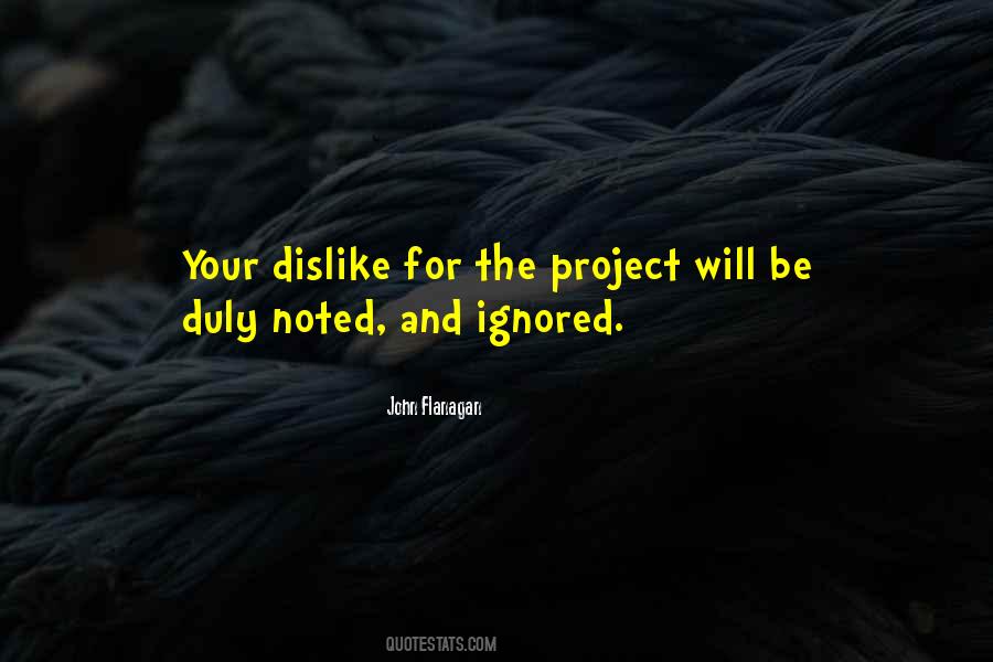 Quotes About Ignored #1191998