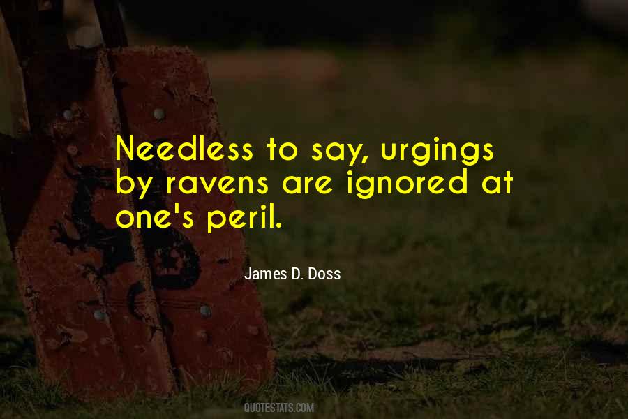 Quotes About Ignored #1194134