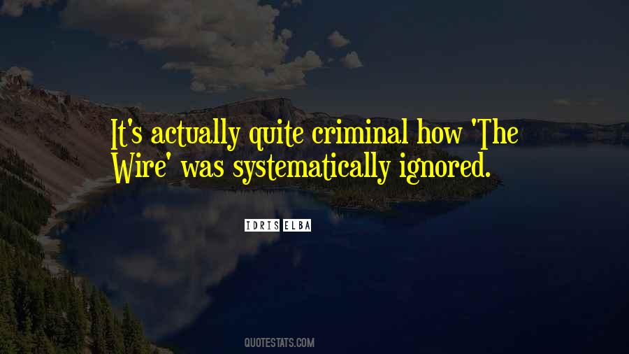 Quotes About Ignored #1231558