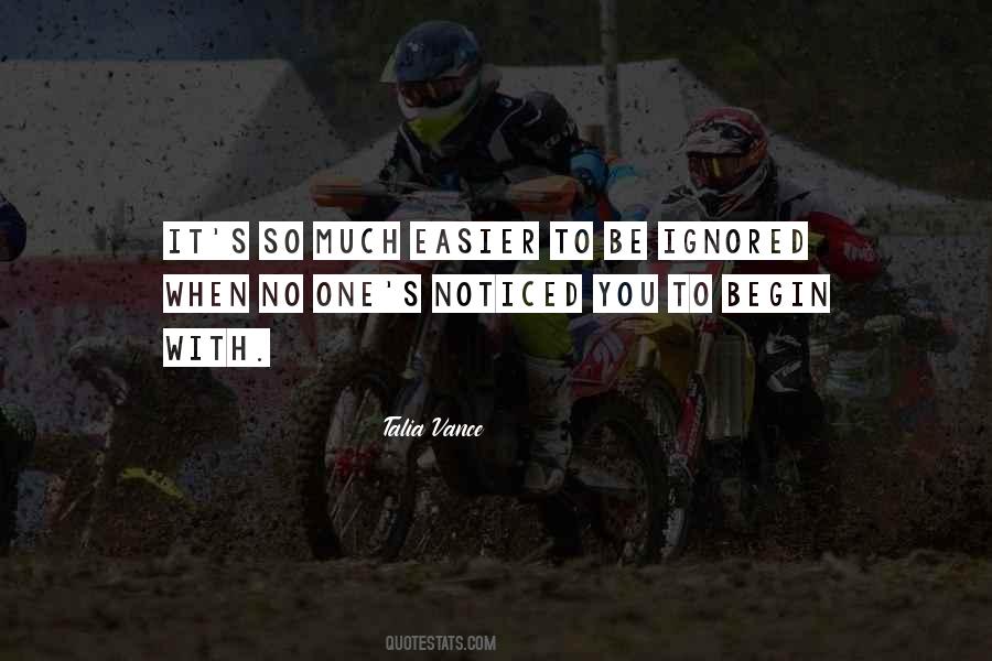 Quotes About Ignored #1245935