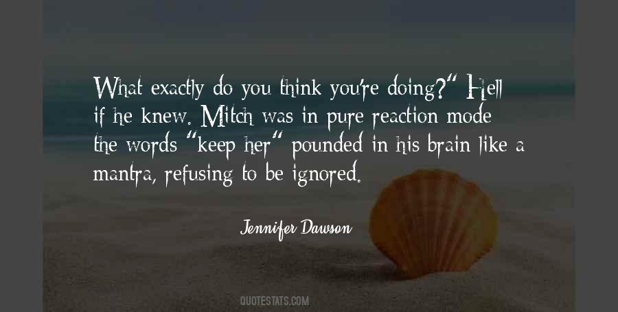 Quotes About Ignored #1350733