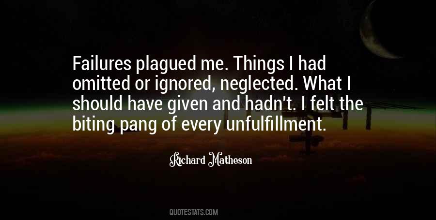 Quotes About Ignored #1382615