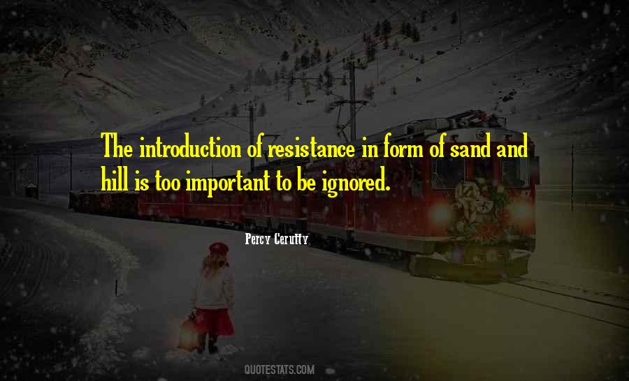 Quotes About Ignored #1390584