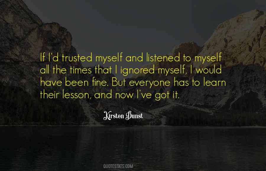 Quotes About Ignored #1402944