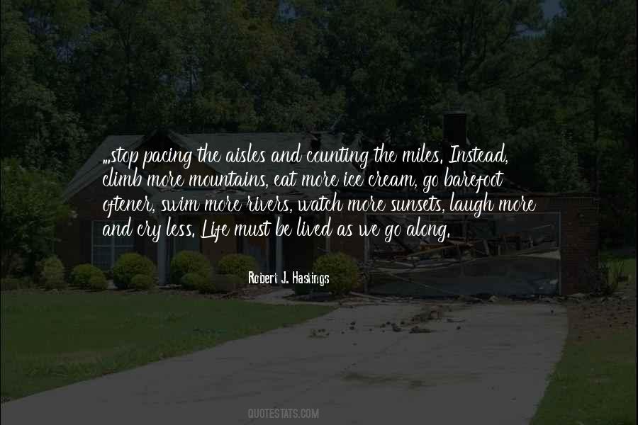 Life Must Quotes #1850296