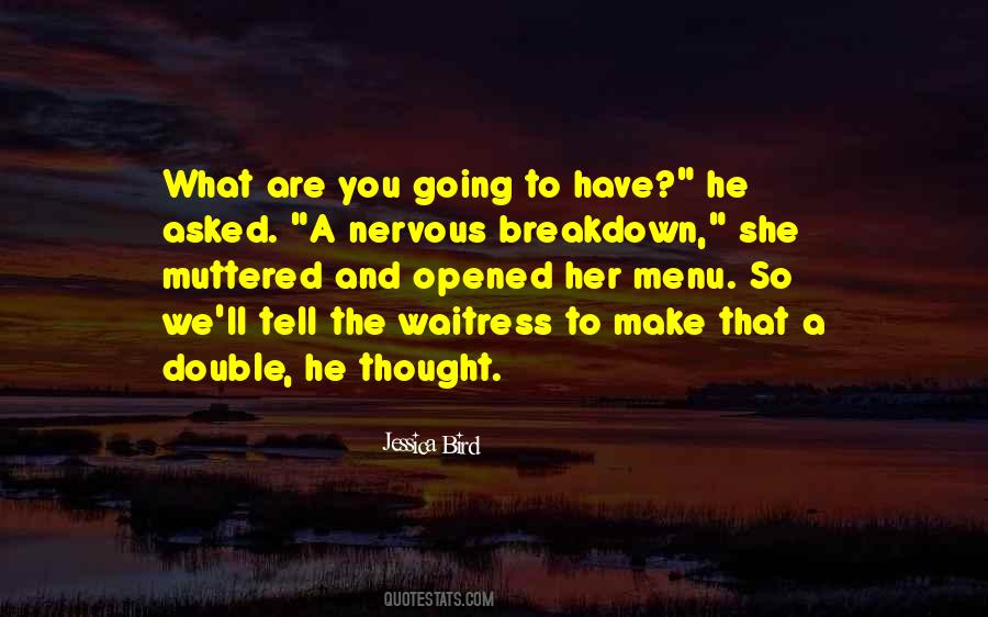 Quotes About Nervous Breakdown #1500053