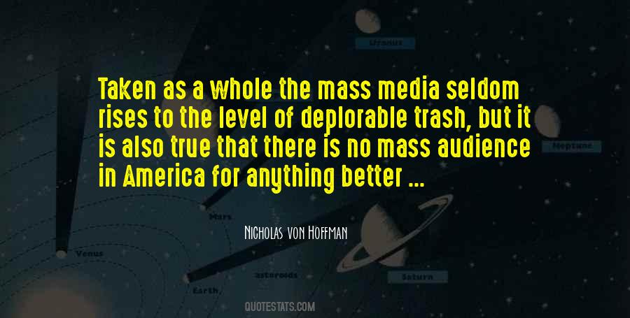 Quotes About The Mass Media #1749505