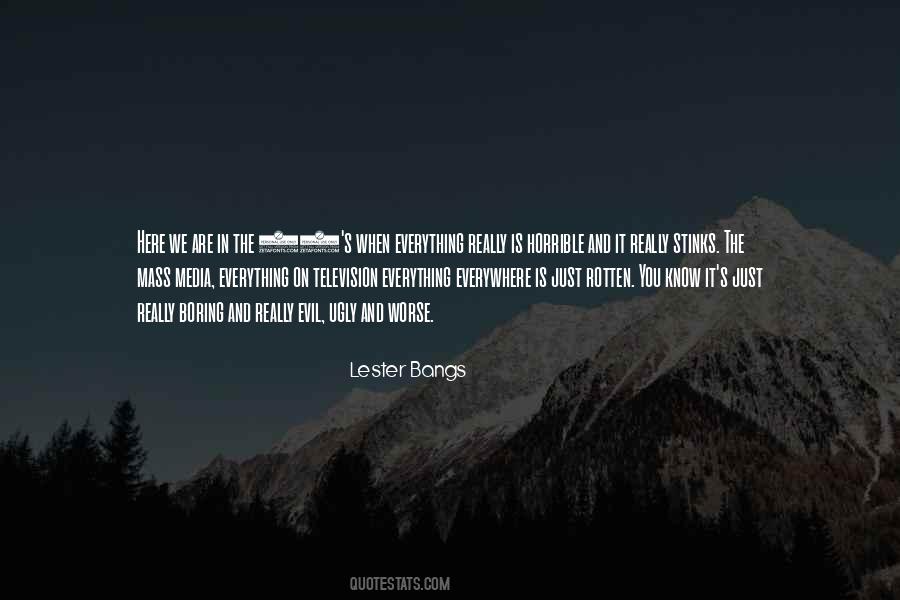 Quotes About The Mass Media #1773636