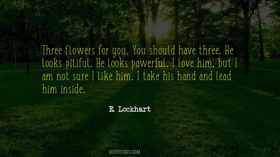 Take His Hand Quotes #489800