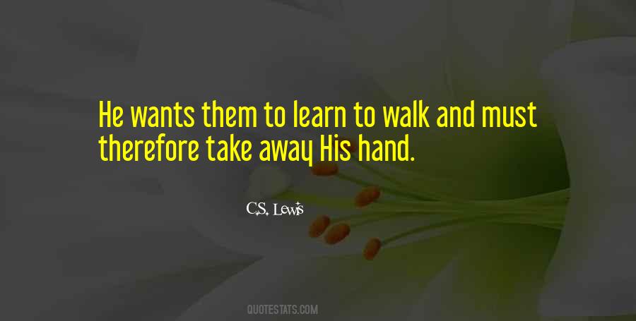 Take His Hand Quotes #895620