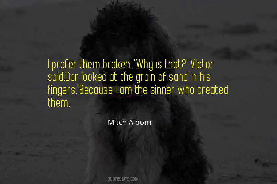 Quotes About Broken Fingers #700122