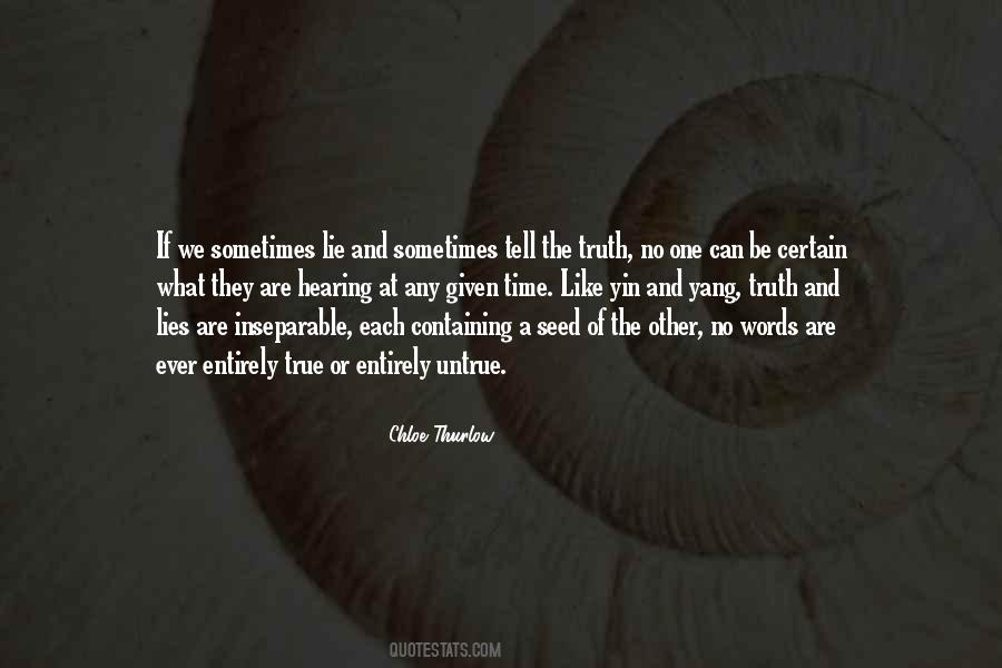 True Words Quotes #121752