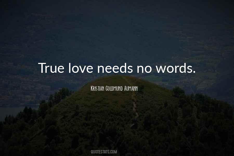 True Words Quotes #12464