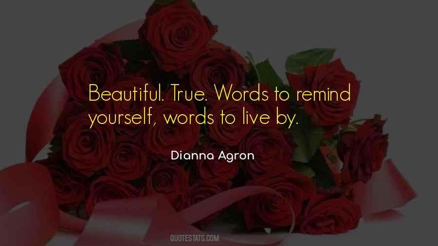 True Words Quotes #1681293