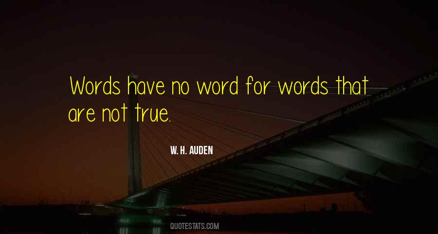 True Words Quotes #255187