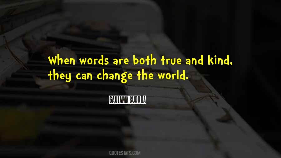 True Words Quotes #258445