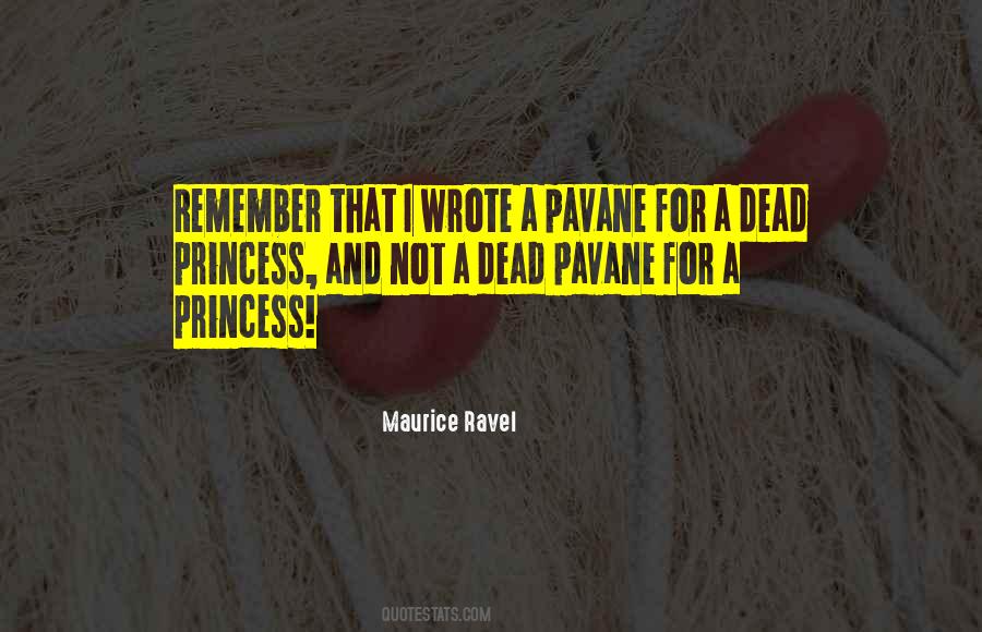 Pavane For A Dead Princess Quotes #821984