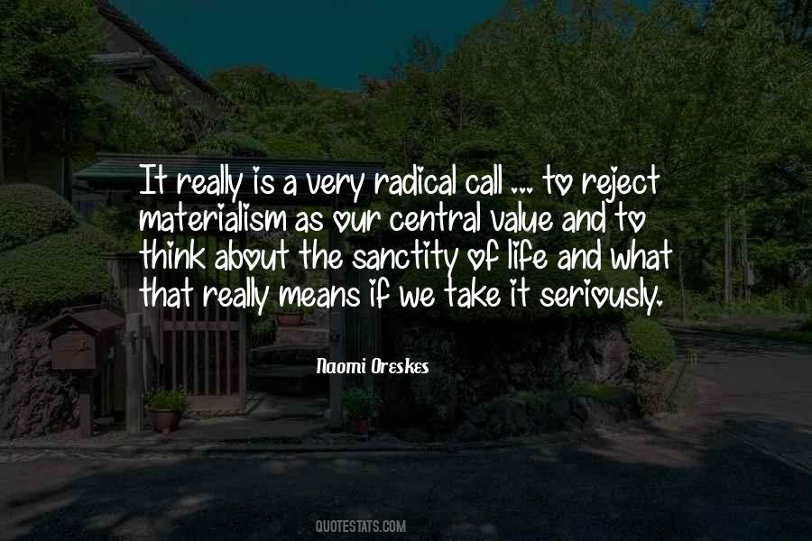 Quotes About The Sanctity Of Life #1219134