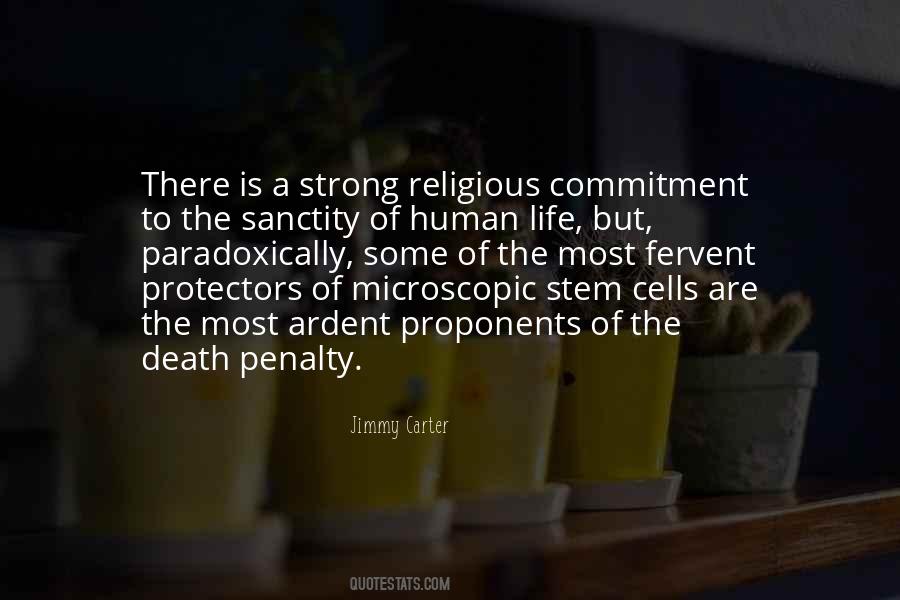 Quotes About The Sanctity Of Life #880136