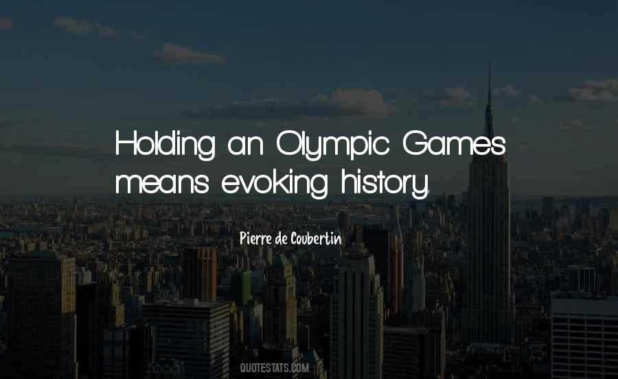 Quotes About Olympic Games #1245376