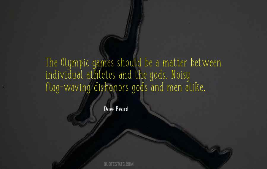 Quotes About Olympic Games #437617