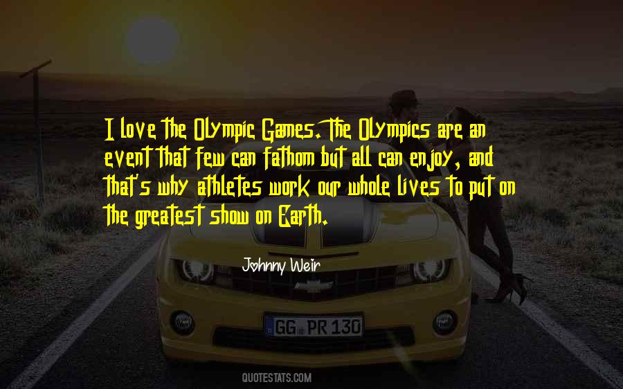 Quotes About Olympic Games #486775