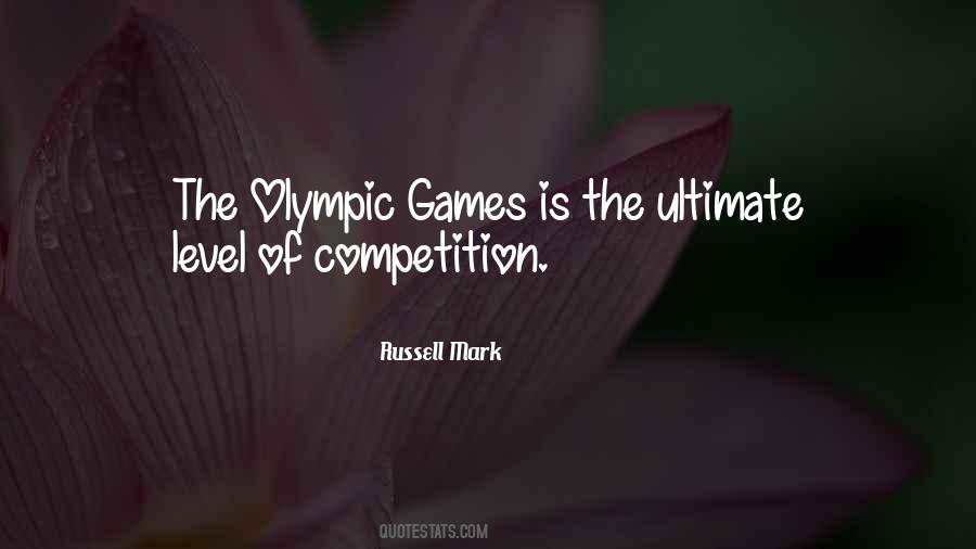 Quotes About Olympic Games #763106