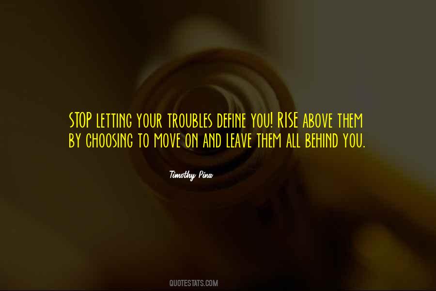 Quotes About Letting Others Define You #432888 Quotes About Letting Others Define You #432888