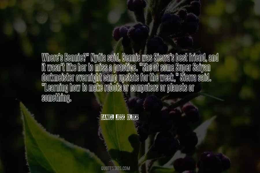 Quotes About I Miss My Best Friend #1435803