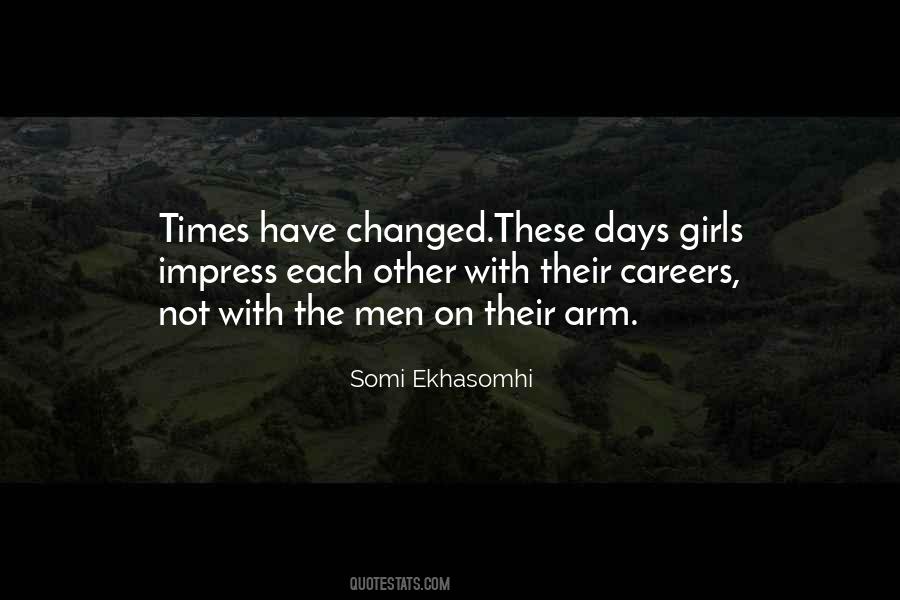 Women These Days Quotes #1844772