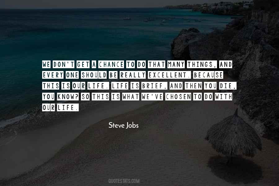 Quotes About Life Steve Jobs #377759